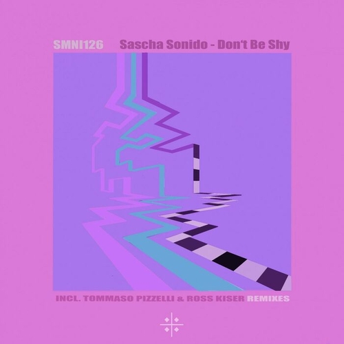 Sascha Sonido - Don't Be Shy [SMNI126]